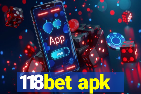 118bet apk